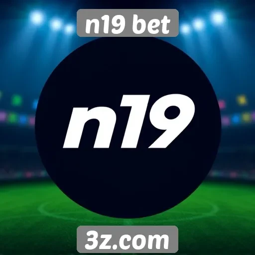 novidades e recursos do site n19 bet