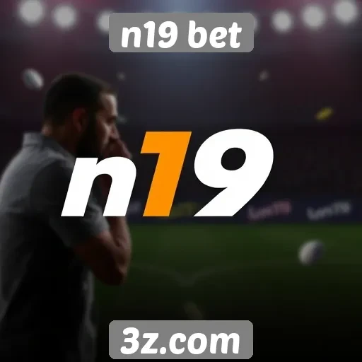 novas funcionalidades do site n19 bet